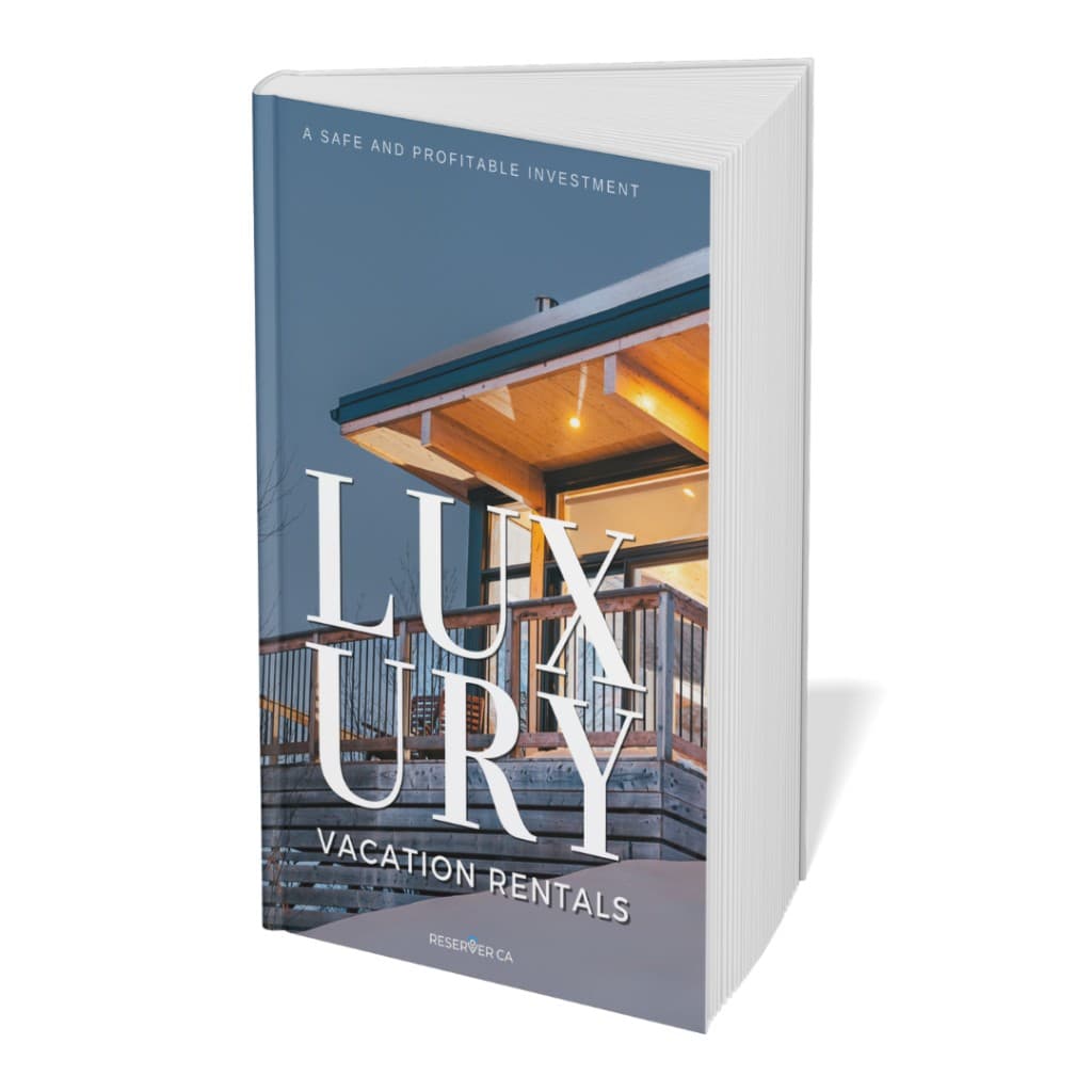 Cover of the Reserver.ca guidebook: Luxury Vacation Rentals — a safe and profitable investment