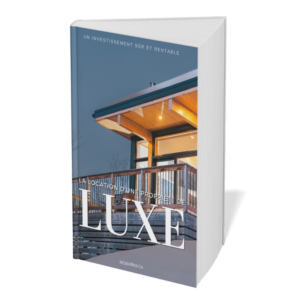 Couverture du livre Reserver.ca : La location d’une propriété de luxe — un investissement sûr et rentable
